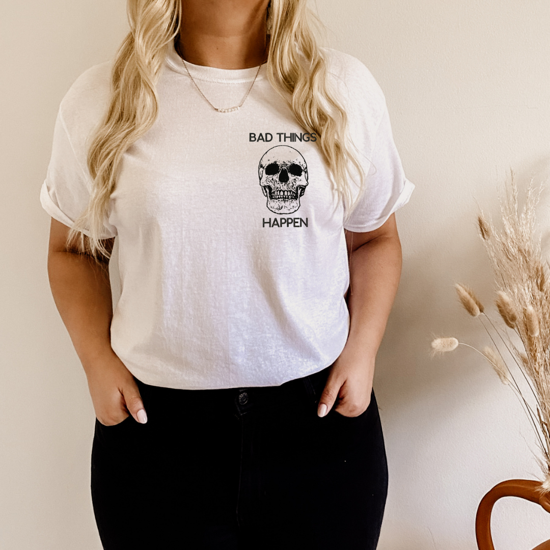 Bad Things Happen Tee